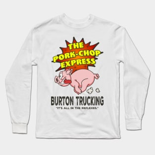 The Pork-Chop Express Long Sleeve T-Shirt